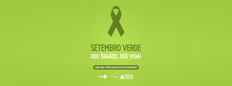 Setembro Verde: campanha incentiva doao de rgos em Minas