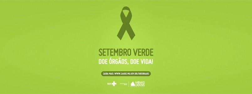 Setembro Verde: campanha incentiva doação de órgãos em Minas