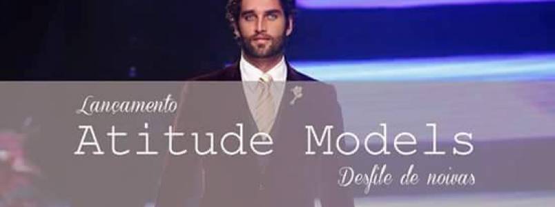 Desfile de noivas no lançamento da Atitude Models